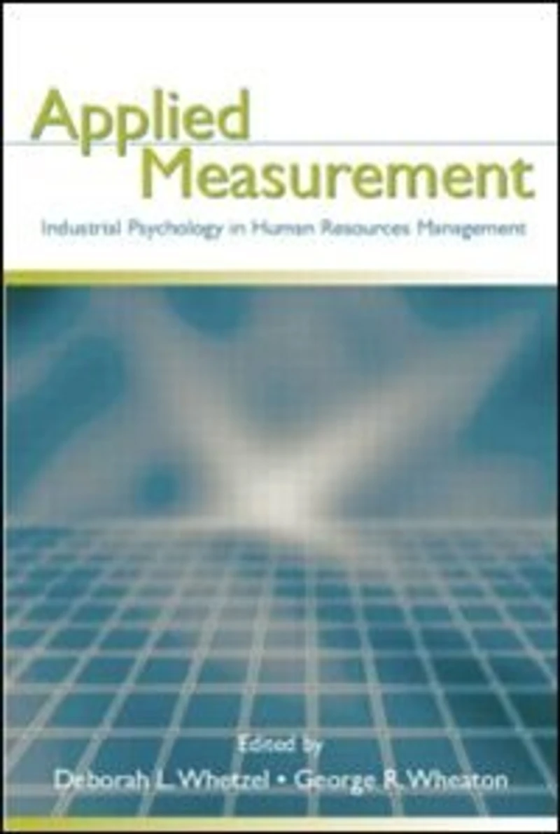 Applied Measurement: Industrial Psychology Human Resources Management