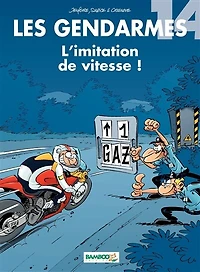 Les gendarmes, Vol. 14. L'imitation de vitesse !
