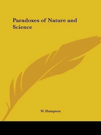 Paradoxes of Nature and Science