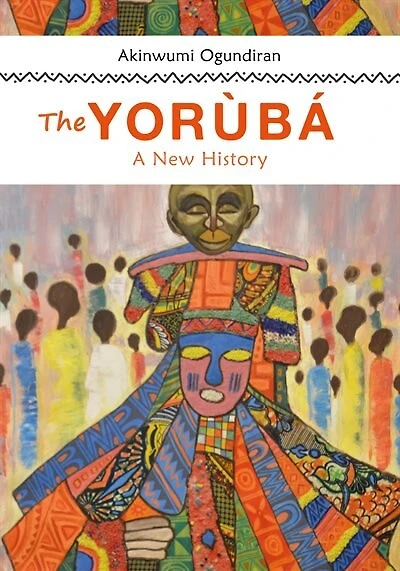 The Yoruba: A New History