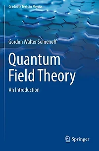 Quantum Field Theory: An Introduction