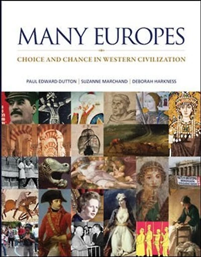 Many Europes: Choice and Chance Western Civilization