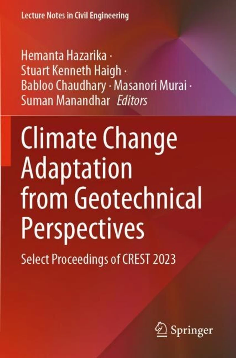 Climate Change Adaptation from Geotechnical Perspectives: Select Proceedings of CREST 2023