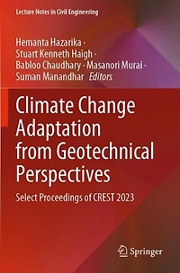 Climate Change Adaptation from Geotechnical Perspectives: Select Proceedings of CREST 2023
