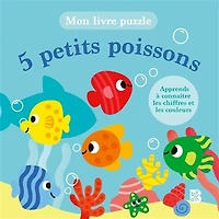 5 petits poissons: apprends à connaître les chiffres et les couleurs