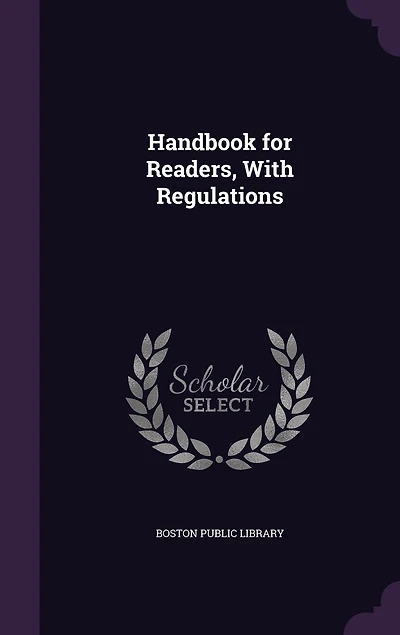 Handbook for Readers, With Regulations