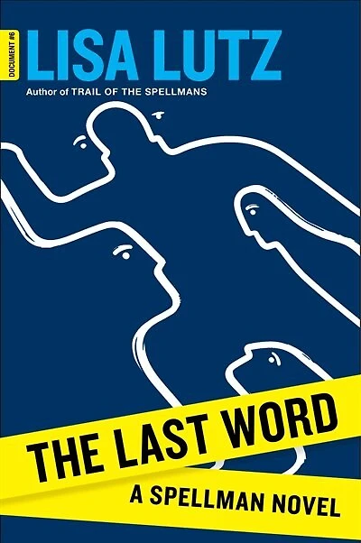 The Last Word: A Spellman Novel