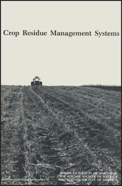 Crop Residue Management Systems
