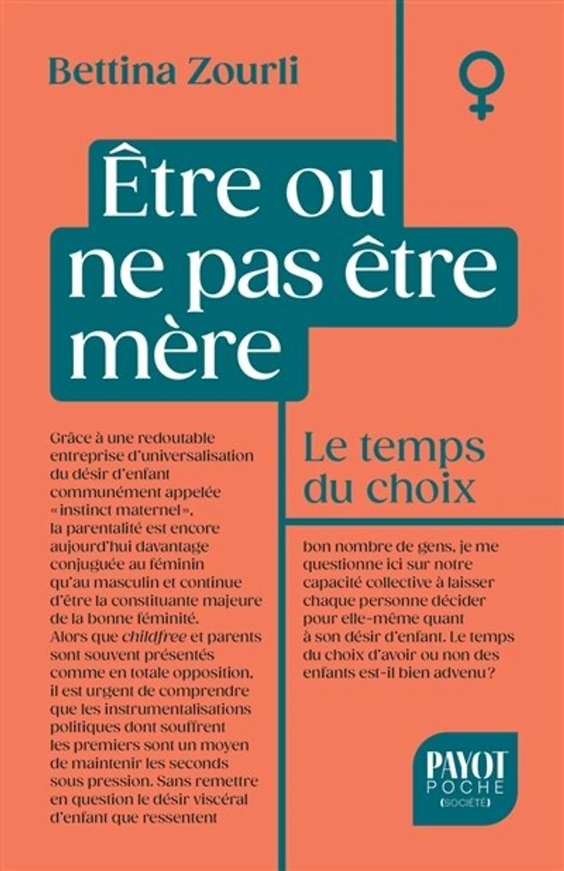être ou ne pas mère: le temps du choix