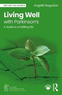 Living Well with Parkinson's: a Guide to Fulfilling Life