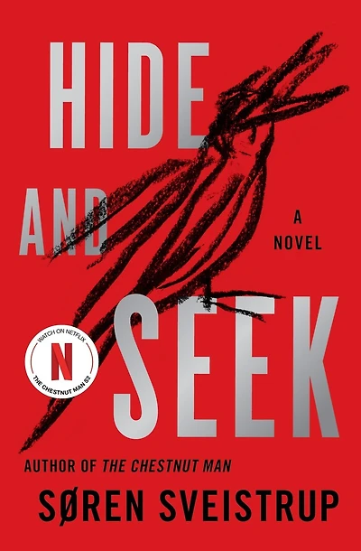 Hide and Seek: A Novel