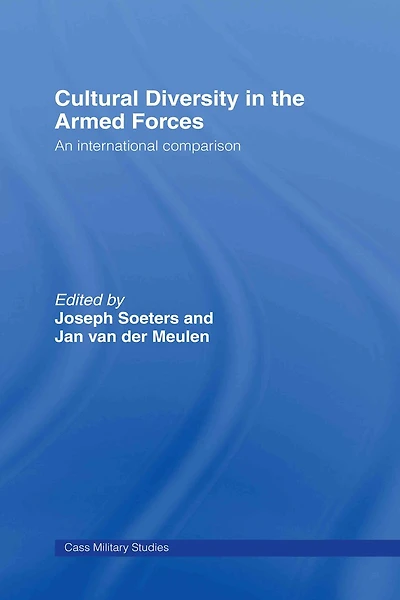 Cultural Diversity the Armed Forces: An International Comparison