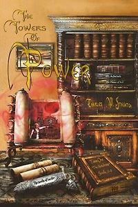 The Towers of Power: Antichrists / Scrolls 1-8