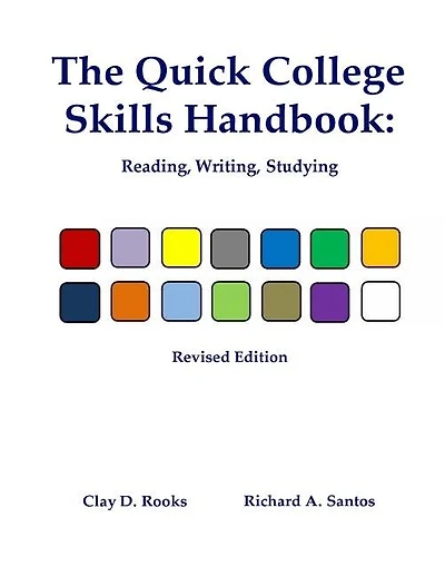 The Quick College Skills Handbook: Reading, Writing, Studying -- Revised Edition
