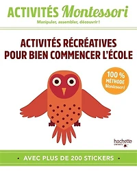 Activités récréatives pour bien commencer l'école: méthode Montessori