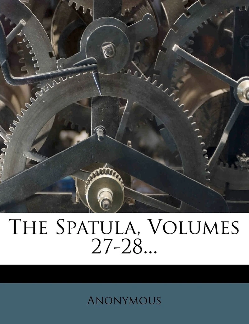 The Spatula, Volumes 27-28