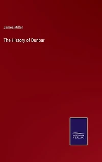 The History of Dunbar