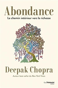Abondance: le chemin intérieur vers la richesse