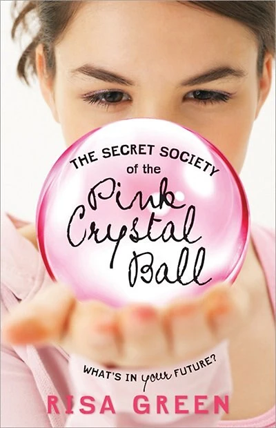 The Secret Society Of The Pink Crystal Ball