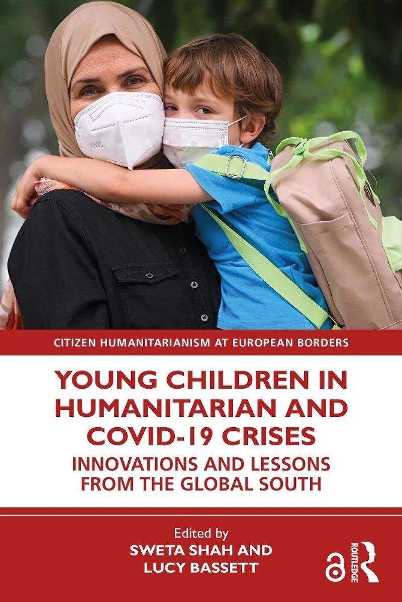 Young Children Humanitarian and COVID-19 Crises: Innovations Lessons from the Global South