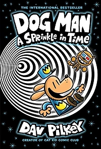 Dog Man: A Sprinkle Time: Graphic Novel (Dog Man #15): From the Creator of Captain Underpants