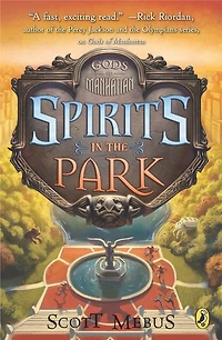 Gods of Manhattan 2: Spirits the Park