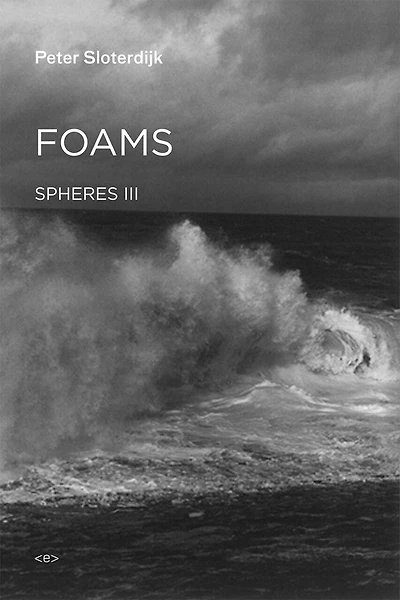 Foams: Spheres Volume Iii: Plural Spherology