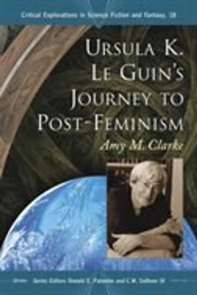 Ursula K. Le Guin's Journey to Post-Feminism