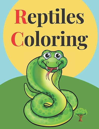 Reptiles Coloring: Best Birthday Gift Ideas for Boys and Girls, Activity Book Ages 3-8 (Activity Books for Kids).
