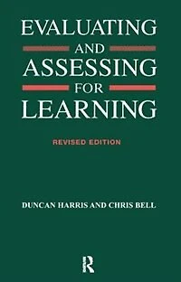 Evaluating and Assessing for Learning