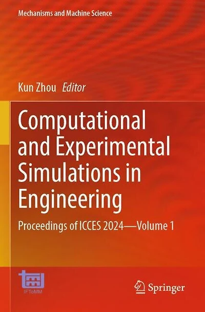 Computational and Experimental Simulations in Engineering: Proceedings of ICCES 2024-Volume 1