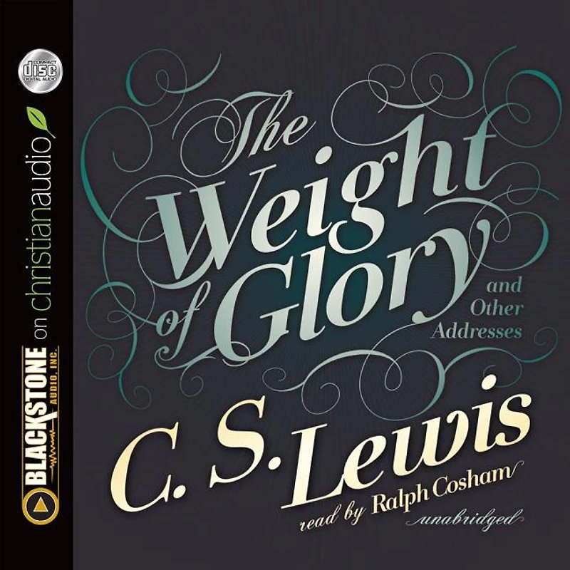 The Weight Of Glory: And Other Addresses