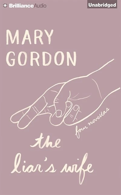 The Liar's Wife: Four Novellas