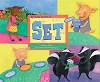 If You Were A Set