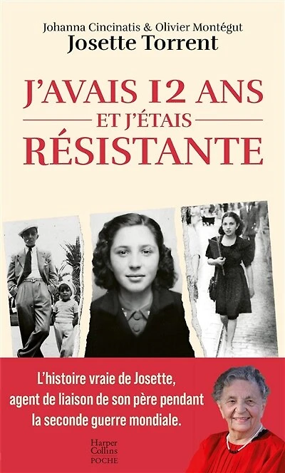 J'avais 12 ans et j'étais résistante