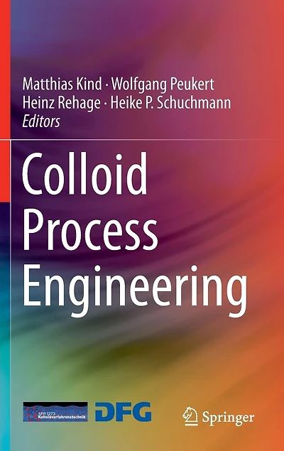 Colloid Process Engineering