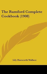 The Rumford Complete Cookbook (1908)
