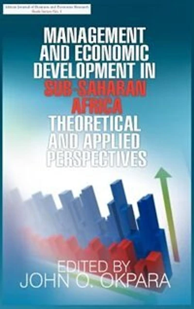 Management and Economic Development in sub-Saharan Africa: Theoretical and Applied Perspectives