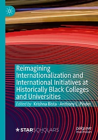 Reimagining Internationalization and International Initiatives at Historically Black Colleges and Universities