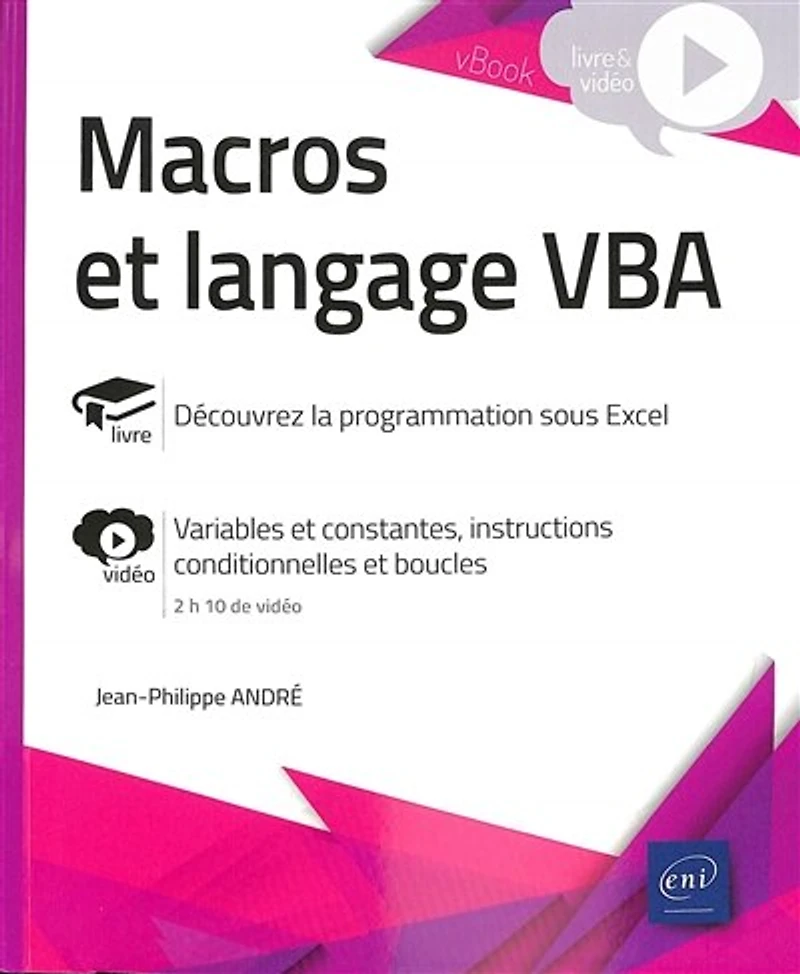 Macros et langage VBA: découvrez la programmation sous Excel
