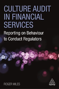 Culture Audit Financial Services: Reporting on Behaviour to Conduct Regulators