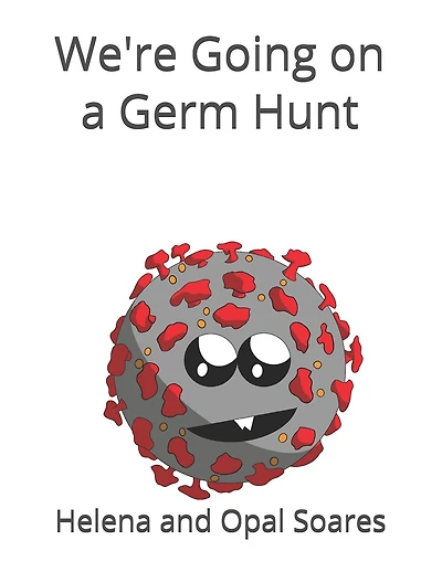 We're Going on a Germ Hunt