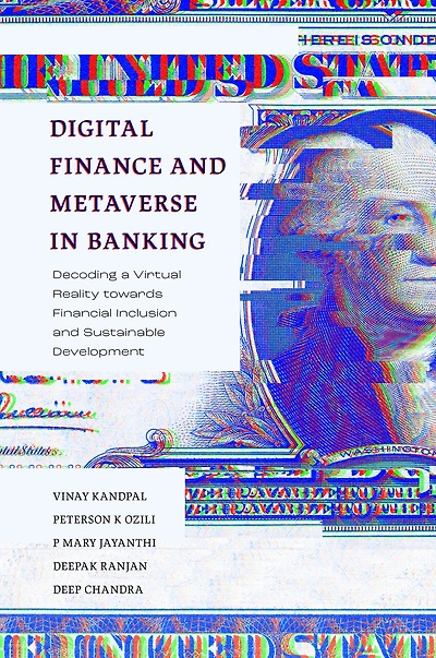 Digital Finance and Metaverse Banking: Decoding a Virtual Reality towards Financial Inclusion Sustainable Development