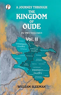A Journey through the Kingdom of Oude