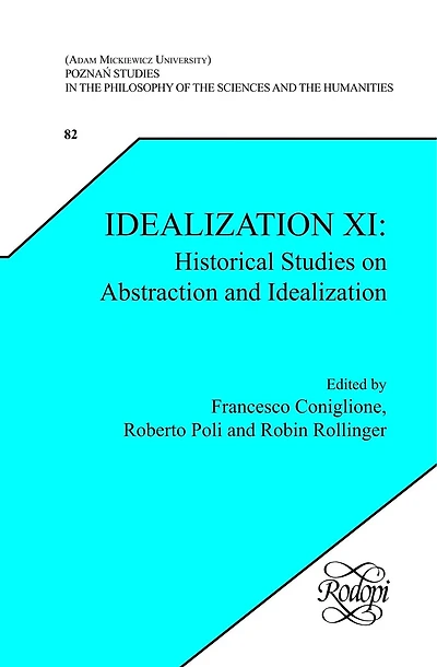 Idealization XI: Historical Studies on Abstraction and Idealization