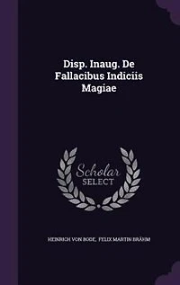 Disp. Inaug. De Fallacibus Indiciis Magiae