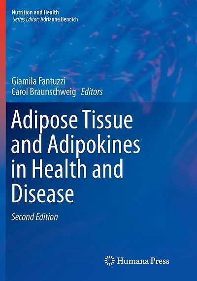 Adipose Tissue and Adipokines in Health and Disease