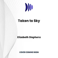 Taken to Sky