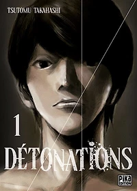 Détonations Vol. 1