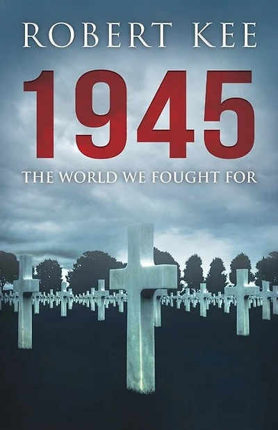 1945: The World We Fought For